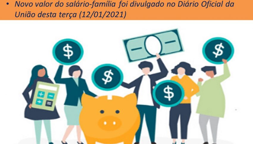 Salário-família: Confira o valor do benefício em 2021