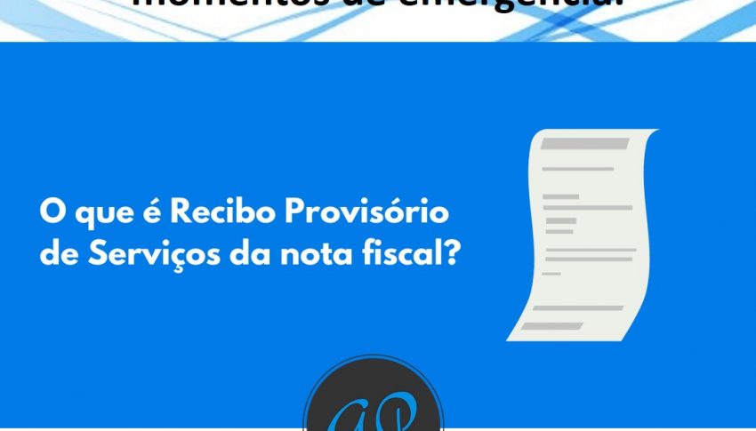 Recibo Provisório de Serviços: o que é e como funciona?